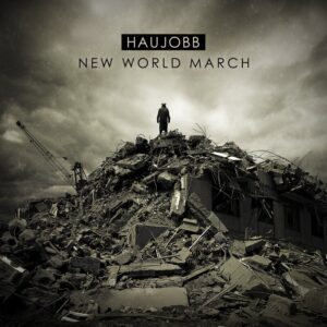 Haujobb ‘New World March’ available now