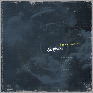 TD005 | Displacer: Lost Mission