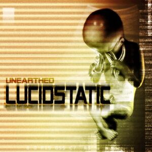 Lucidstatic digital-only remix album ‘Unearthed’ available