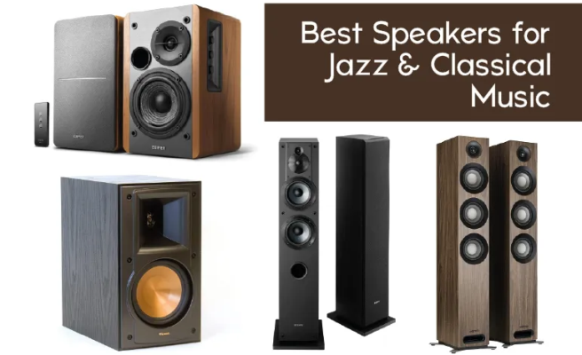Best Speakers for Jazz and Classical Music